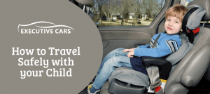 How to Travel Safely With Your Child